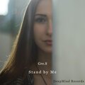Gre.S、DeepMind Records、Gregorio Sciuto - Stand By Me