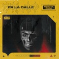 Salgo Pa La Calle (Explicit)