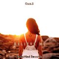 Gre.S、DeepMind Records、Gregorio Sciuto - Believe Me