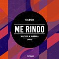 Walthig、Kabod - ME RINDO (feat. Kabod)(Walthig & Barbara Remix)
