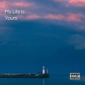 My Life Is Yours (feat. Jack Curley A L E X & Chris Kläfford)