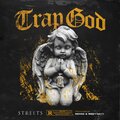 streets - Trap God (Explicit)