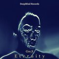 Gre.S、Gregorio Sciuto、DeepMind Records - Eternity