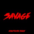 Savage (Nightcore Remix)