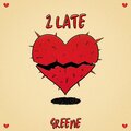 2 Late (Explicit)