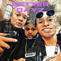 Better Days (Explicit)