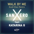 Walk by Me (Scott Diaz Grand Plan Dub)