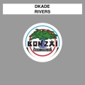 DKade - Rivers