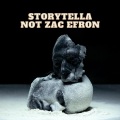 Storytella NOT Zac Efron (feat. storytella)(Explicit)