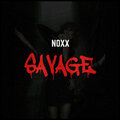 NOXX - Savage (Explicit)