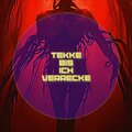 Tekke bis ich verrecke (Explicit)