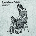 Roberto Octava、Carbajal - Adolescencia
