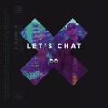 Prince Paris、PONY、Aumon - Let's Chat