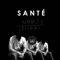 Santé - House Lessons Bonus Mix