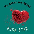 Tu amor me Mata