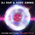 Divine Rhythm Trilogy, Pt 3 (Ravers Remix)
