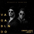 Omar Lugo、Ken-Y - Vagabundo