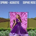 Sophie Rose - Best Friend (Acoustic)