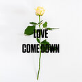 DAZE - Love Come Down