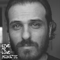 Micky - Give Me Love (Acoustic)