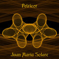 Juan Maria Solare - Petricor