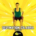 Destination Calabria (Tabata Mix)