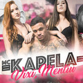 MC Kapela - Vixi, Mentiu