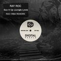 Ray Roc、Riba、Roc - Sax It up (Jungle Love)(Roc&RibaReworkEdit)