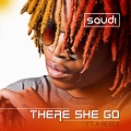 There She Go (feat. A-Reece)(Explicit)