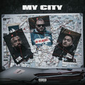 Ay Huncho、Hooks、NASA NOVA - My City (Explicit)