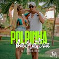 Robertinho、Taty Girl - Polpinha Lacrativa (feat. Robertinho)