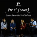 Solenne Cavero、Gabriel Antunez - Por Ti