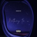 bobbyxyz - Nothing To U (Explicit)