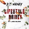Joe Blow、D.T. Mainey - Lifestyle Mainey