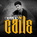 Millow - Caile (Explicit)