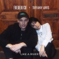 Frederico、Tiffany Aris - Like A River