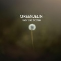 Greenjelin - Baby One Destiny (Original Mix)