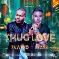 Zawezo、Klass - Thug Love (feat. Klass)
