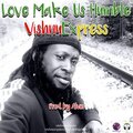 VishnuExpress - Love Make Us Humble