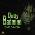 Alkaline、Earlan Bartley - Dutty Badmind