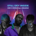 Still Dey Inside (feat. Amaarae)(Explicit)