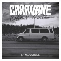 Caravane、Dominic Pelletier、Raphaël Potvin - Minuit (Acoustique)
