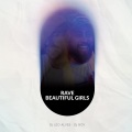 Rave Beautiful Girls (Explicit)