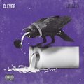 Clever - Loyalty (Explicit)