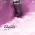 Alex Kaspersky、Thomas Gandey - To Find Reason (Lonya Remix)