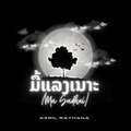 Azril Rathana - ມື້ແລງເນາະ (Mu Sudthai)