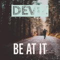 Deviz - Be at It