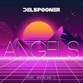 Del Spooner、Anthony C - Angels