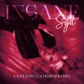 Insane (UNTIL DAWN HYPERPOP REMIX)