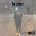 In Space (Explicit)